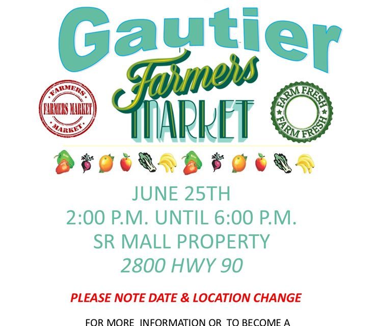 Gautier Farmers' Market Opening June 25th